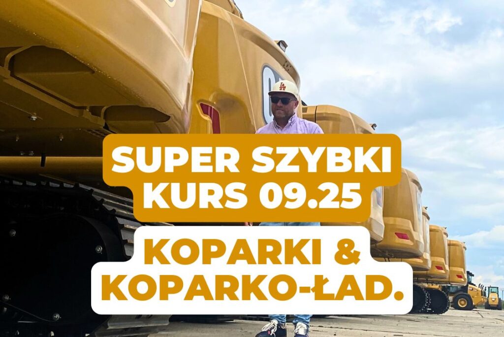 Super szybki kurs na Operatora koparki, koparko-ładowarki i ładowarki – wrzesień ’25. Super szybki kurs na Operatora koparki, koparko-ładowarki i ładowarki – wrzesień ’25.
